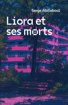 Paperback Les morts de Liora [French] Book