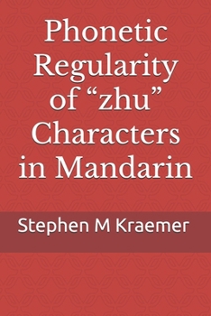 Phonetic Regularity of “zhu” Characters in Mandarin
