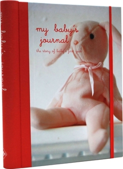 Spiral-bound My Baby's Journal (Pink): The Story of Baby's First Year Book