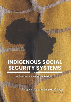 Paperback Indigenous Social Security Systems: in Southern and West Africa Book