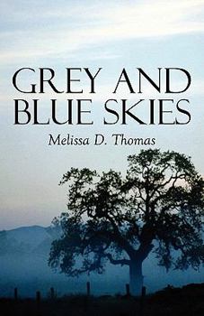 Paperback Grey and Blue Skies Book
