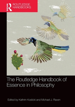 Paperback The Routledge Handbook of Essence in Philosophy Book