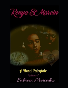 Paperback Kenya & Marvin: A Hood Fairytale Book
