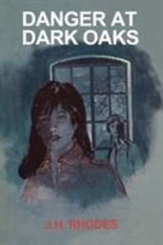 Paperback Danger at Dark Oaks Book