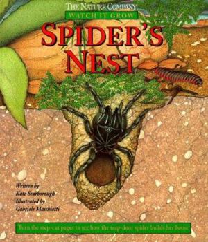 Spider's Nest (Watch It Grow) - Book  of the Watch It Grow