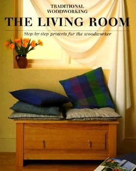 Paperback Living Room: 12 Step-By-Step Projects for the Woodworker Book