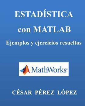 Paperback Estadistica Con Matlab. Ejercicios Y Problemas Resueltos [Spanish] Book