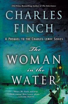Paperback The Woman in the Water: A Prequel to the Charles Lenox Series Book