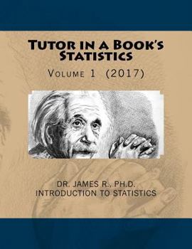 Paperback Tutor in a Book's Statistics: Volume 1 Book