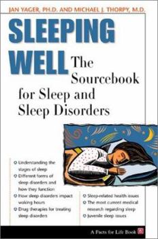 Paperback Sleeping Well: The Sourcebook for Sleep and Sleep Disorders Book