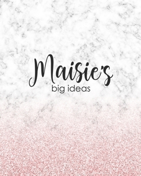 Maisie's Big Ideas: Personalized Notebook - 8x10 Lined Women's Journal