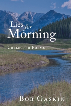 Paperback Lies for Morning: Collected Poems Book