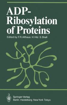 Paperback Adp-Ribosylation of Proteins Book