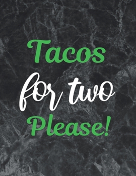 Paperback Tacos for two please: The best week by week pregnancy journal notebook Book