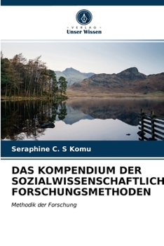 Paperback Das Kompendium Der Sozialwissenschaftlichen Forschungsmethoden [German] Book