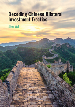 Paperback Decoding Chinese Bilateral Investment Treaties Book