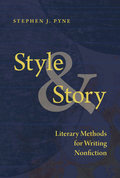 Paperback Style and Story: Literary Methods for Writing Nonfiction Book