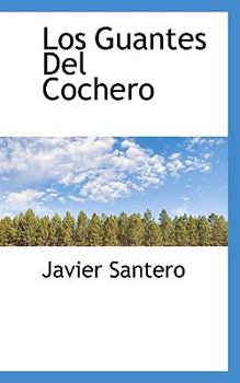 Paperback Los Guantes del Cochero Book