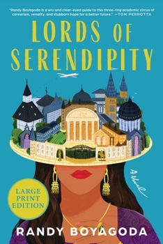 Lords of Serendipity: A Novel