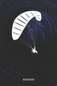 Notebook: Best Sport Paragliding Quote / Saying Art Design Paragliding Planner / Organizer / Lined Notebook (6" x 9")