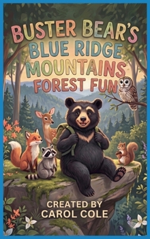 Hardcover Buster Bear's Blue Ridge Mountains Forest Fun Book