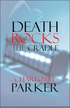 Paperback Death Rocks the Cradle Book
