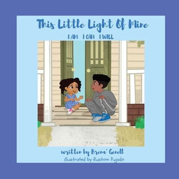 Paperback This Little Light of Mine: I Am I Can I Will Book