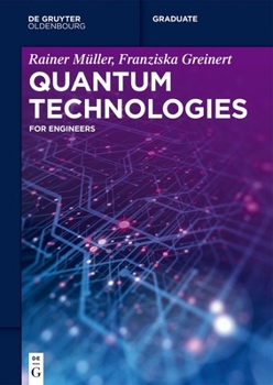 Paperback Quantum Technologies: For Engineers Book