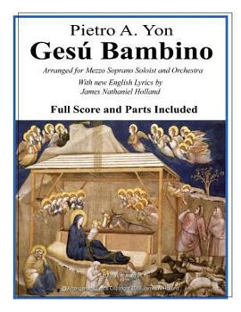 Paperback Gesu Bambino: Arranged for Mezzo Soprano Soloist and Orchestra with New English Lyrics Book
