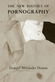 Paperback The New Politics of Pornography Book