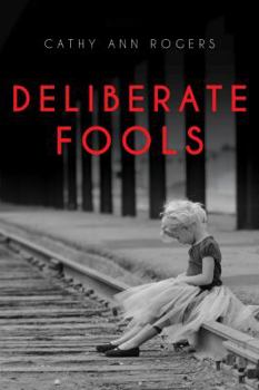 Paperback Deliberate Fools Book