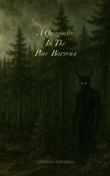 Paperback A Quagmire in the Pine Barrens Book