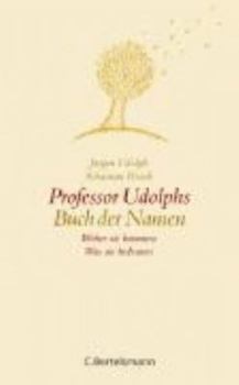 Hardcover Professor Udolphs Buch der Namen [German] Book