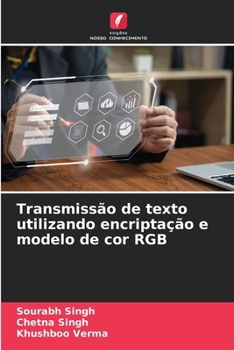 Paperback Transmissão de texto utilizando encriptação e modelo de cor RGB [Portuguese] Book