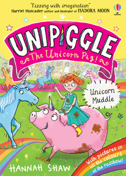 Paperback Unicorn Muddle - Unipiggle the Unicorn Pig Book