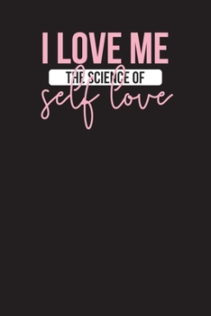 Paperback I Love Me The Science Of Self Love: Weekly Gratitude Planner & Journal - 100 weeks of Gratitude Book