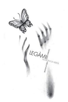 Paperback Legàmi (vol.1): illusioni di verità [Italian] Book
