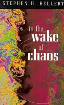 Paperback In the Wake of Chaos: Unpredictable Order in Dynamical Systems Book