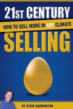 Paperback 21st Century Selling: How to Sell More in Any Climate Book