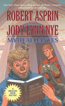Myth Alliances - Book #14 of the Myth Adventures