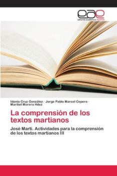 Paperback La comprensión de los textos martianos [Spanish] Book