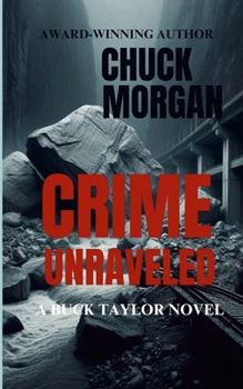 Crime Unraveled, A Buck Taylor Novel: Book 13