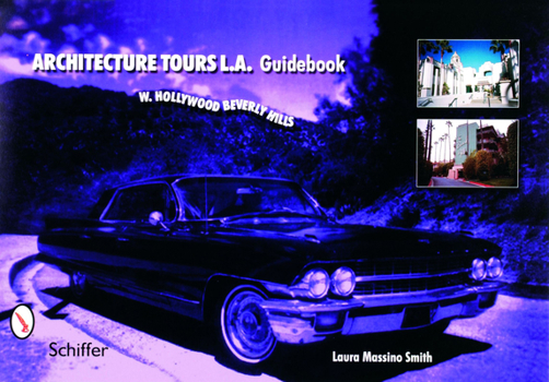 Paperback Architecture Tours L.A. Guidebook: W. Hollywood/Beverly Hills Book