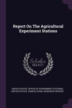 Paperback Report On The Agricultural Experiment Stations Book