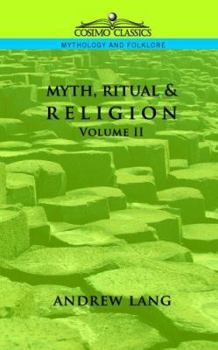 Paperback Myth, Ritual & Religion - Volume 2 Book