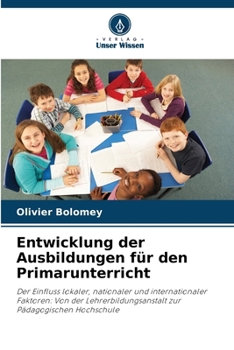 Paperback Entwicklung der Ausbildungen für den Primarunterricht [German] Book