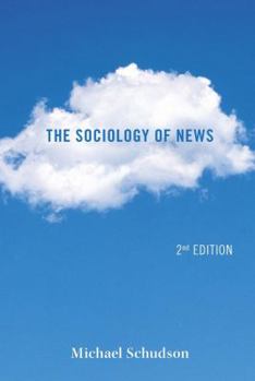Paperback The Sociology of News Book