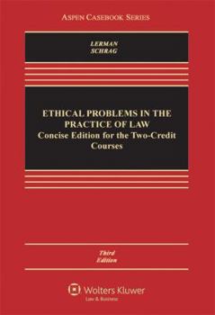 Hardcover Ethical Problems Practice Law: Concise Edition Two Credit Course Book