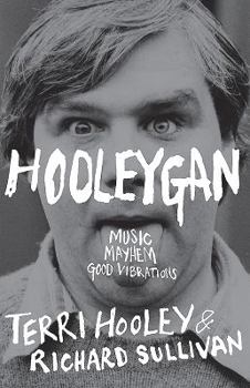 Paperback Hooleygan: Music, Mayhem, Good Vibrations Book