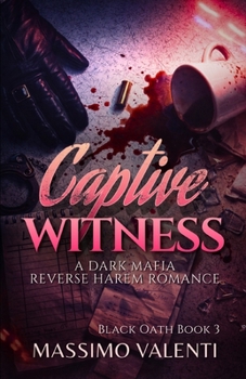 Paperback Captive Witness: A Dark Mafia Reverse Harem Romance Book